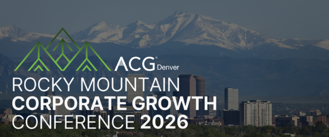 2026 Rocky Mountain Corporate Growth Conference | ACG Denver